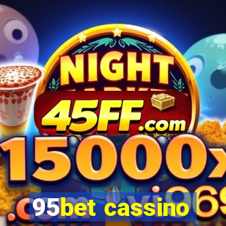 95bet cassino